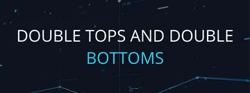 Forex Trading Charts – Double Tops And Double Bottoms