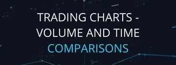 Forex Trading Charts – Volume and Time Comparisons 