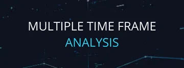 Multiple Time Frame Analysis