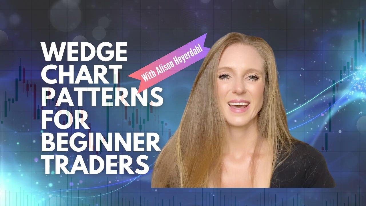 How to Trade Wedge Chart Patterns